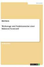 Werkzeuge und Funktionsweise einer Balanced Scorecard af Matt Burns