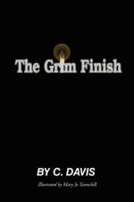 Grim Finish af C Davis