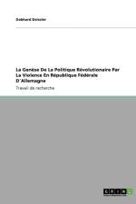 Genese de la Politique Revolutionaire Par La Violence En Republique Federale Dallemagne af Gebhard Deissler