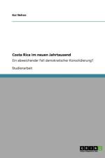Costa Rica Im Neuen Jahrtausend af Kai Nehen