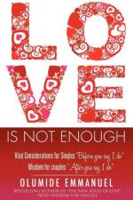 Love Is Not Enough af Olumide Emmanuel