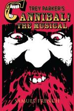 Trey Parker's Cannibal! the Musical af Trey Parker
