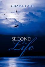 Second Life af Chaise Eade