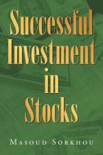 Successful Investment in Stocks af Masoud Sorkhou