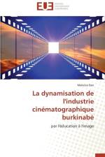 La Dynamisation de l'Industrie Cin matographique Burkinab af Dao-M