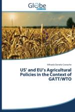 US' and EU's Agricultural Policies in the Context of GATT/WTO af Costache Mihaela Daniela
