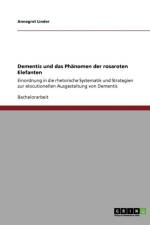 Dementis Und Das Phanomen Der Rosaroten Elefanten af Annegret Linder