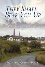 They Shall Bear You Up