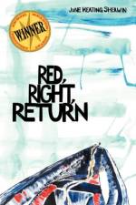 Red, Right, Return af June Keating Sherwin