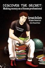 Discover the Secret af Gervasio Da Gloria