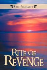 Rite of Revenge af Sam Fluharty