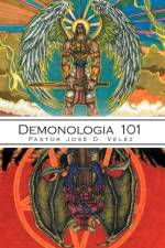 Demonologia 101 af Pastor Jos Velez