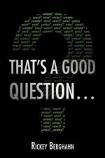 That's a Good Question... af Rickey Berghahn