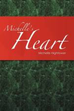 Michelle's Heart af Michelle Hightower