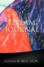 Dream Journal af Cynthia R Lcpc West