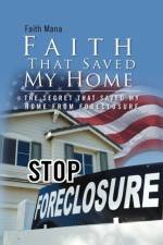 Faith That Saved My Home af Faith Mana