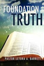 Foundation of Truth af Pastor Letora a Barrett