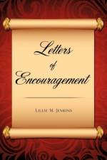 Letters of Encouragement af Lillie M Jenkins