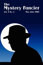 Mystery Fancier (Vol. 5 No. 3) May/June 1981