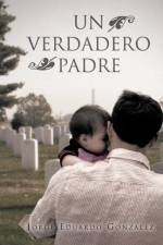Verdadero Padre af Jorge Eduardo Gonz Lez