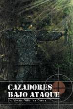 Cazadores Bajo Ataque af LIC Viviano Villarreal Cueva