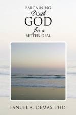 Bargaining With God for a Better Deal af Fanuel A