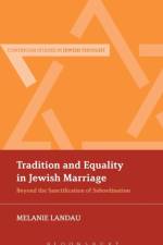 Tradition and Equality in Jewish Marriage af Dr Melanie Malka Landau