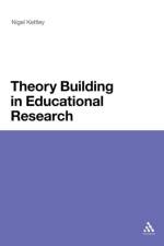 Theory Building in Educational Research af Nigel Kettley