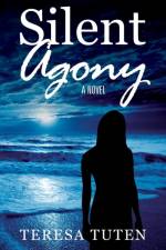 Silent Agony af Teresa Tuten