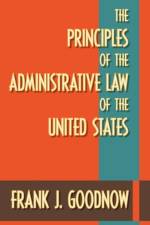 Principles of the Administrative Law of the United States