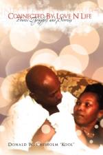 Connected by Love N Life af Donald W Chisholm Kool