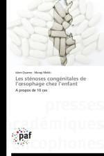 Les Stenoses Congenitales de L Sophage Chez L Enfant af Collectif