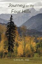 Journey on the Four Hills af Gilles Monif MD