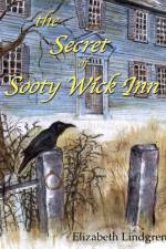 The Secret of Sooty Wick Inn af Elizabeth Lindgren