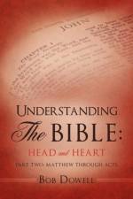 Understanding The Bible af Bob Dowell