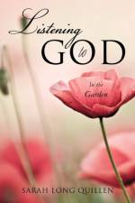 Listening To God af Sarah Long Quillen