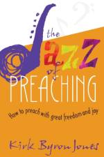 Jazz of Preaching