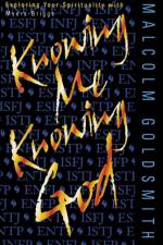 Knowing ME, Knowing God af Malcolm Goldsmith