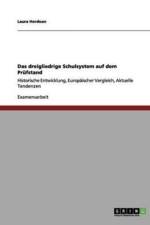 Das Dreigliedrige Schulsystem Auf Dem Prufstand af Laura Hordoan