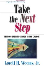 Take the Next Step af Lovett H Weems