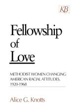 Fellowship of Love af Alice G. Knotts