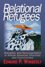 Relational Refugees af Edward P. Wimberley