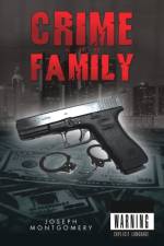 Crime and Family af Joseph Montgomery
