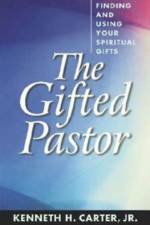 Gifted Pastor af Kenneth H. Carter