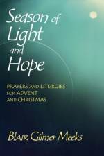 Season of Light and Hope af Blair Gilmer Meeks