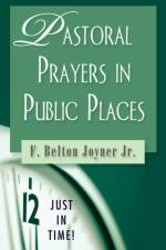 Pastoral Prayers in Public Places af Jr. Joyner