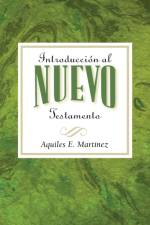 Introduccion al Nuevo Testamento af Aquiles E Martinez