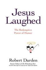 Jesus Laughed af Robert Darden
