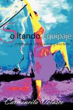 Soltando Equipaje ...Entre Velas, Fotos, Libros y Vino Tinto af Carmencita Velasco