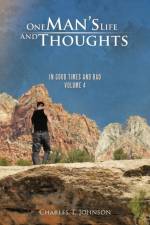 One Man's Life and Thoughts